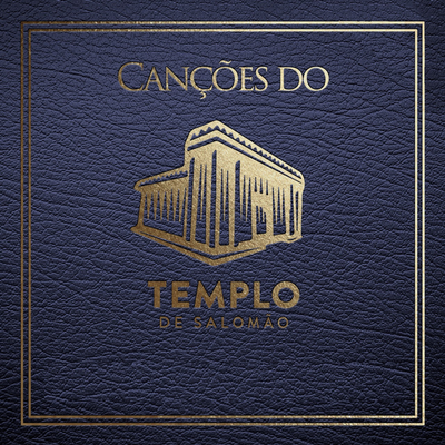 Quão Grande És Tu - Canções Do Templo De Salomão By Bispo Edir Macedo's cover