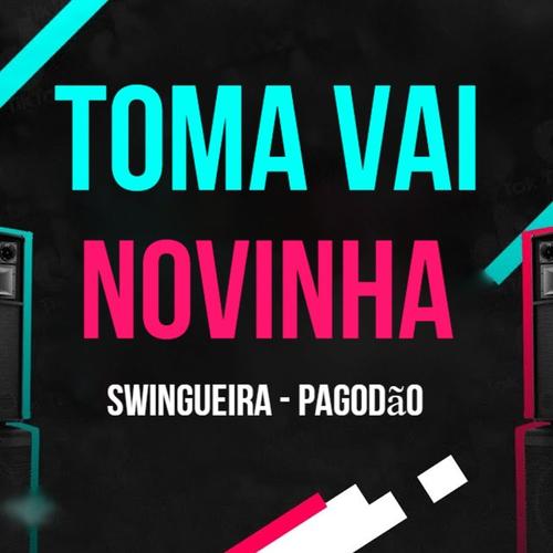 Toma Vai Novinha (Remix)'s cover