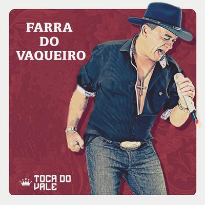 Farra do Vaqueiro By Toca do Vale's cover