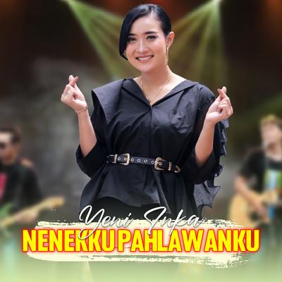 Nenekku Pahlawanku By Yeni Inka's cover