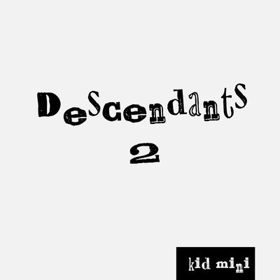 Ways to be Wicked (From Disney's 'Descendants 2') By Kid Mini's cover