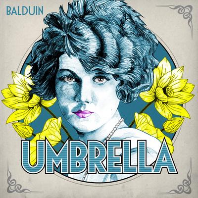 Umbrella By Balduin's cover