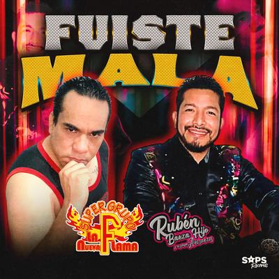 Fuiste Mala's cover