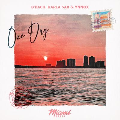 One Day By B'Bach, Karla Sax, Ynnox's cover