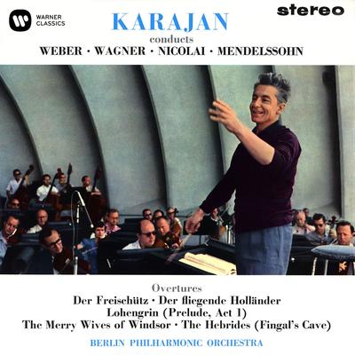 Der Freischütz: Overture By Herbert von Karajan, Berliner Philharmoniker's cover