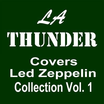 Immigrant Song By LA Thunder's cover