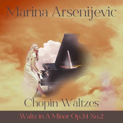 Chopin Waltz A Minor Op.34 No.2 By Marina Arsenijevic's cover