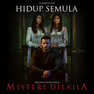 Hidup Semula (From "Misteri Dilaila")'s cover