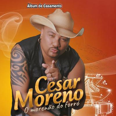 Isso Não e Amor / Você em Minha Vida By Cesar Moreno o Morenão do Forró's cover