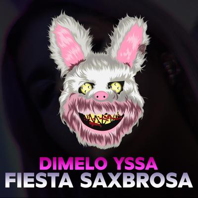 Fiesta Saxbrosa By Dimelo Yssa's cover