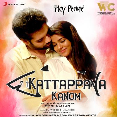 Hey Penne (From "Kattappava Kanom")'s cover