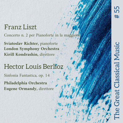 The Great Classical Music #55 : Franz Liszt // Hector Louis Berlioz's cover