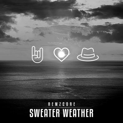 Sweater Weather By Remzcore's cover