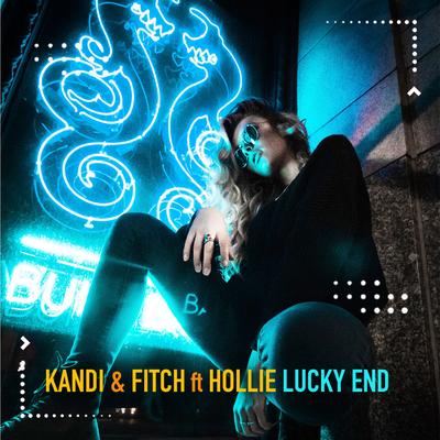 Lucky End (Fable Edit) By Kandi & Fitch, Hollie's cover