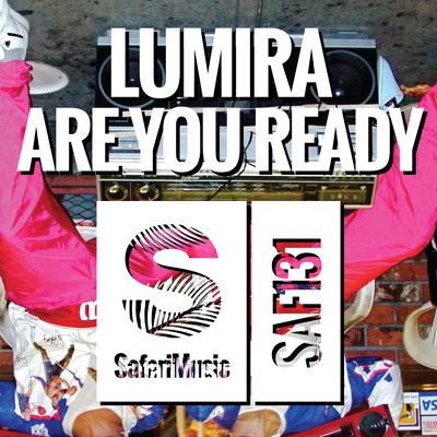 Are You Ready (Club Remix) By Lumira's cover