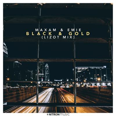 Black & Gold (LIZOT Mix) By MAXAM, Emie, LIZOT's cover