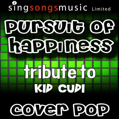 Pursuit of Happiness (Steve Aoki Remix) [Tribute to Kid Cudi]'s cover