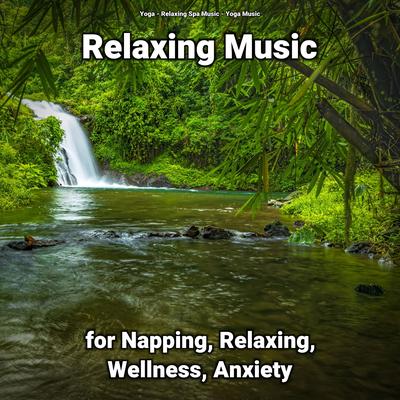 Relaxing Music for Napping, Relaxing, Wellness, Anxiety's cover
