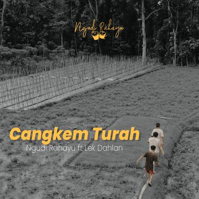 Cangkem Turah's cover