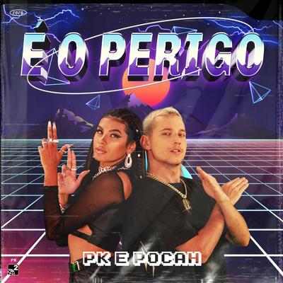 É o perigo's cover