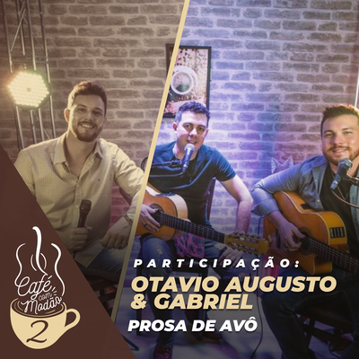 Prosa de Avô By Tiago Junqueira, Otávio Augusto E Gabriel's cover