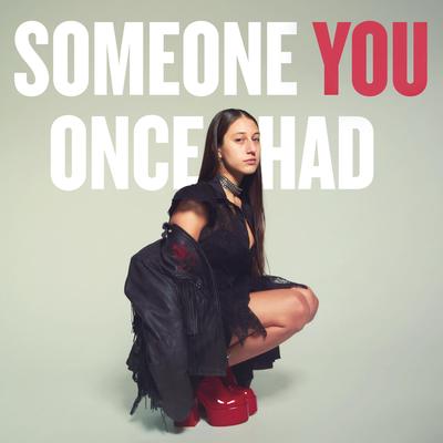 Someone You Once Had By ROSIE's cover