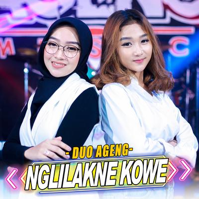 Nglilakne Kowe By Duo Ageng, Ageng Music's cover