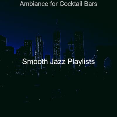 Mysterious Ambience for Jazz Bars By Smooth Jazz Playlists's cover