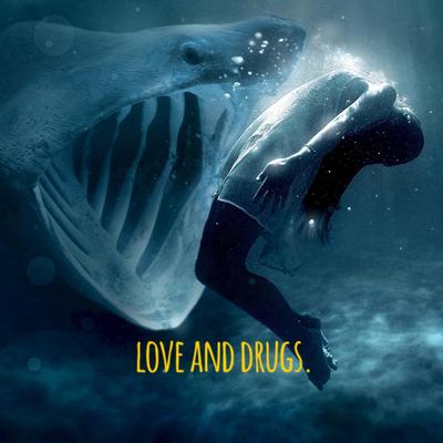 Love and Drugs's cover