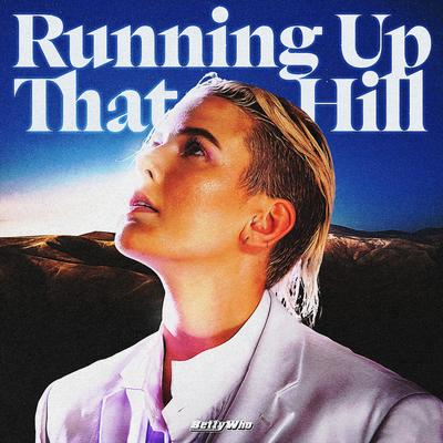 RUNNING UP THAT HILL By Betty Who's cover
