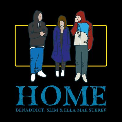 Home (Village Live) By Ella Mae Sueref, benaddict, Slim.'s cover