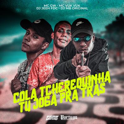 Cola Tcherequinha Tu Joga Pra Tras's cover