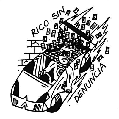 Rico Sin Denuncia's cover