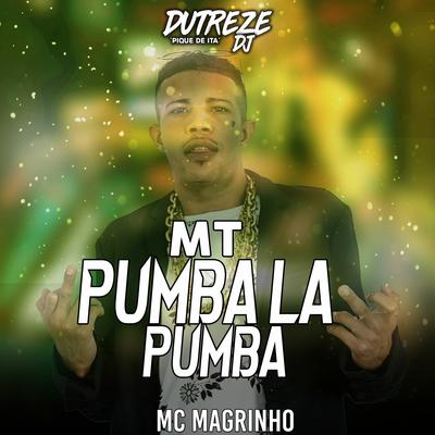 MTG - Pumba La Pumba By Dutreze Dj, Mc Magrinho's cover