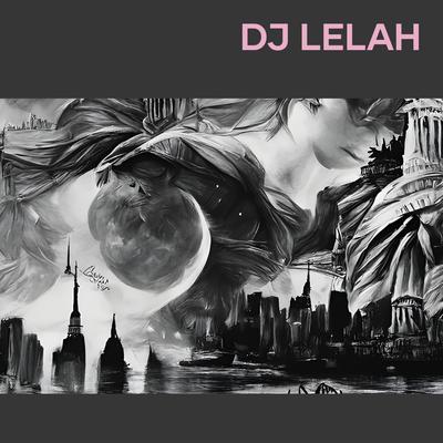 Dj Lelah's cover