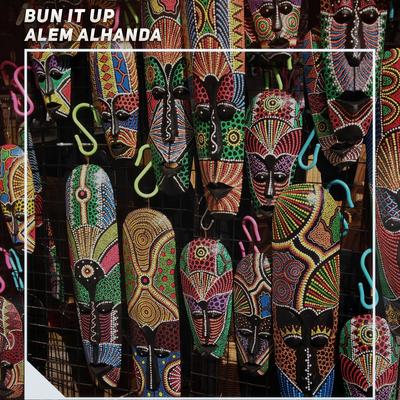 Bun It Up By Alem Alhanda's cover