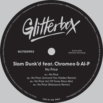 No Price (feat. Chromeo & Al-P) [Robosonic Remix] By Robosonic, Slam Dunk'd, Al-P, Chromeo's cover