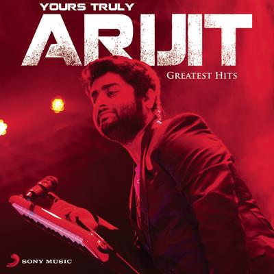 Yours Truly Arijit's cover