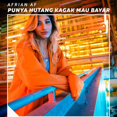 Punya Hutang Kagak Mau Bayar's cover