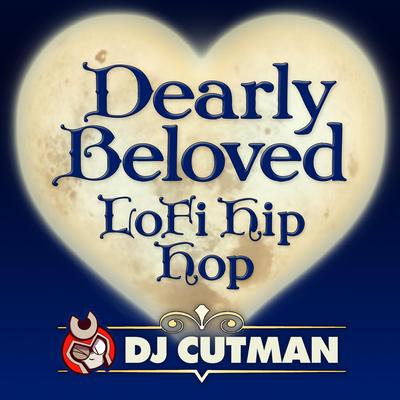 Dearly Beloved Lofi Hip Hop (From "Kingdom Hearts") By Dj Cutman's cover