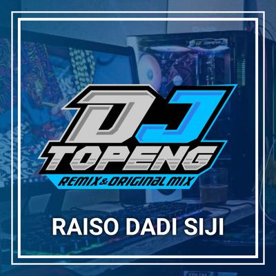 Raiso Dadi Siji By DJ Topeng's cover