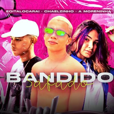 Bandido Safado's cover