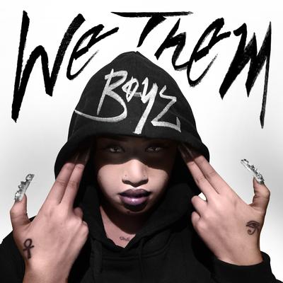 We Them Boyz By A.GIRL, Jaecy's cover