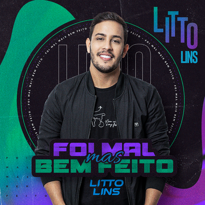 Foi Mal Mas Bem Feito By Litto Lins's cover