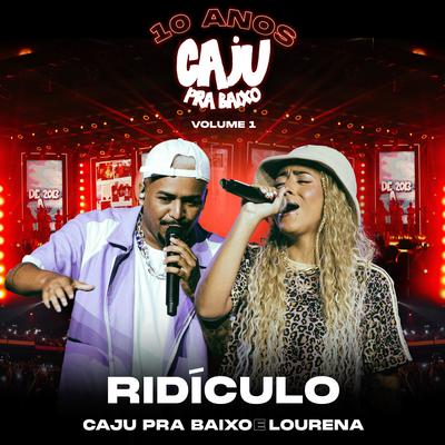 Ridículo By Caju Pra Baixo, Lourena's cover