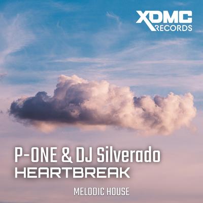 Heartbreak By Antonio P-One Petrone, Dj Silverado's cover