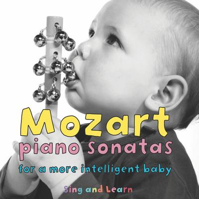 Mozart Piano Sonatas - For a More Intelligent Baby's cover