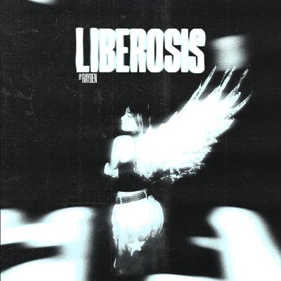 Liberosis By RAYBEN's cover