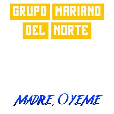 Grupo Mariano del Norte's cover