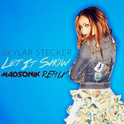 Let It Show (Madsonik Remix)'s cover